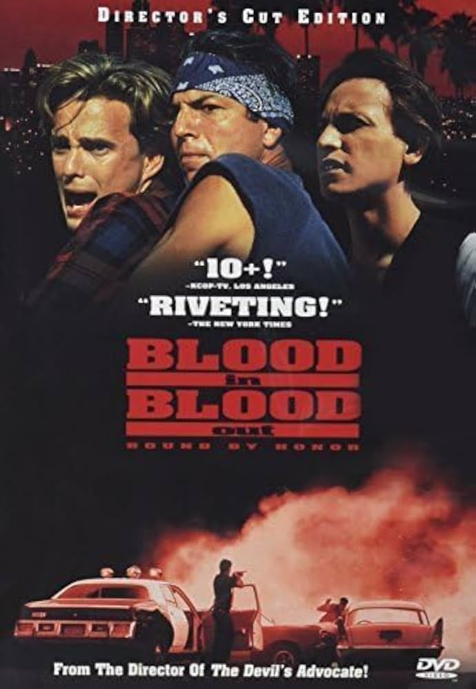 Blood in Blood Out Original title: Bound by Honor 1993 R 3h