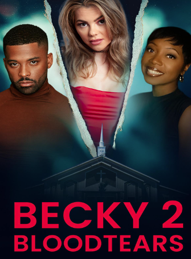 Becky II: Bloodtears 2025 2h 13m