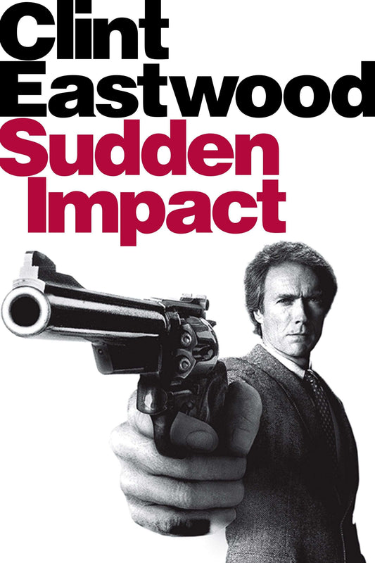 Dirty Harry Sudden Impact 1983 ‧ Action/Thriller ‧ 1h 57m