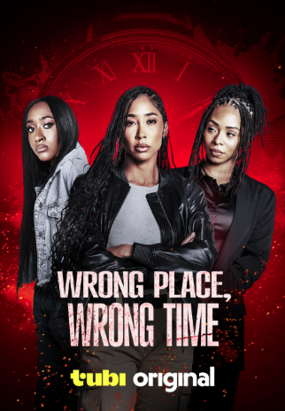 Wrong Place, Wrong Time 2025 1h 45m