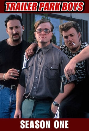 Trailer Park Boys 2001 ‧ Sitcom | seasons 1