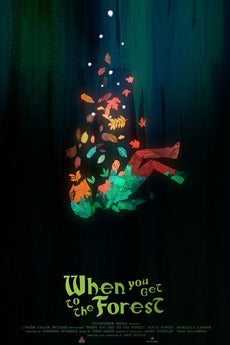 When You Get to the Forest 2023 1h 12m