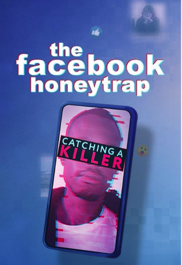 The Facebook Honeytrap: Catching a Killer 2025 1h 36m