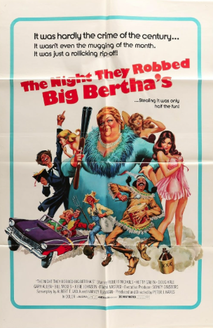 The Night They Robbed Big Bertha's 1975 R 1h 27m