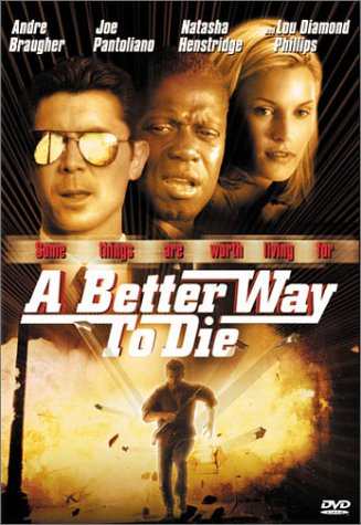 A Better Way to Die 2000 ‧ Thriller/Action ‧ 1h 41m