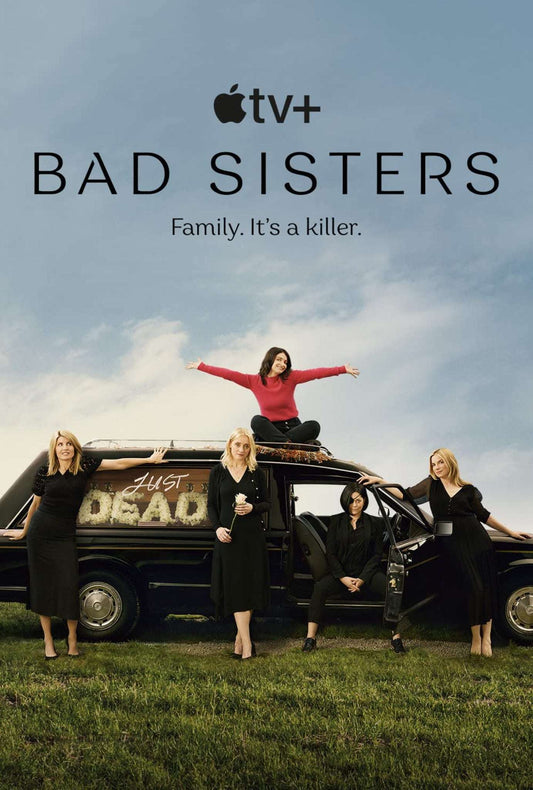 Bad Sisters Season 1 Complete Pack 2022 Comedy - Crime - Drama