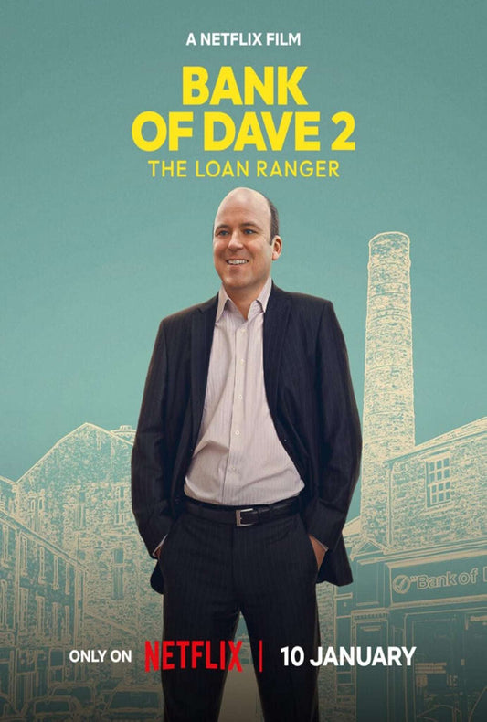 Bank of Dave 2: The Loan Ranger 2025 1h 44m