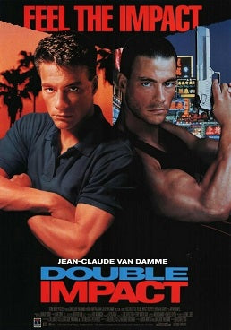 Double Impact 1991 ‧ Action/Thriller ‧ 1h 50m
