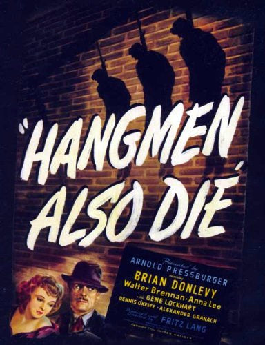 Hangmen Also Die! 1943 ‧ War/Thriller ‧ 2h 14m