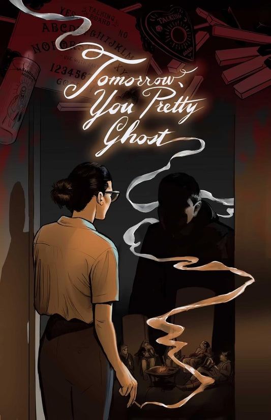 Tomorrow, You Pretty Ghost 2026