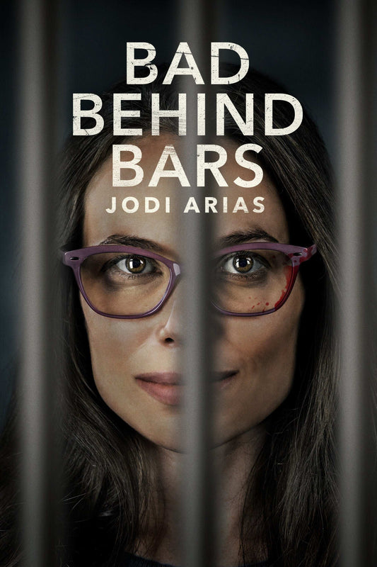 Bad Behind Bars: Jodi Arias 2023 ‧ Drama/Crime ‧ 1h 30m