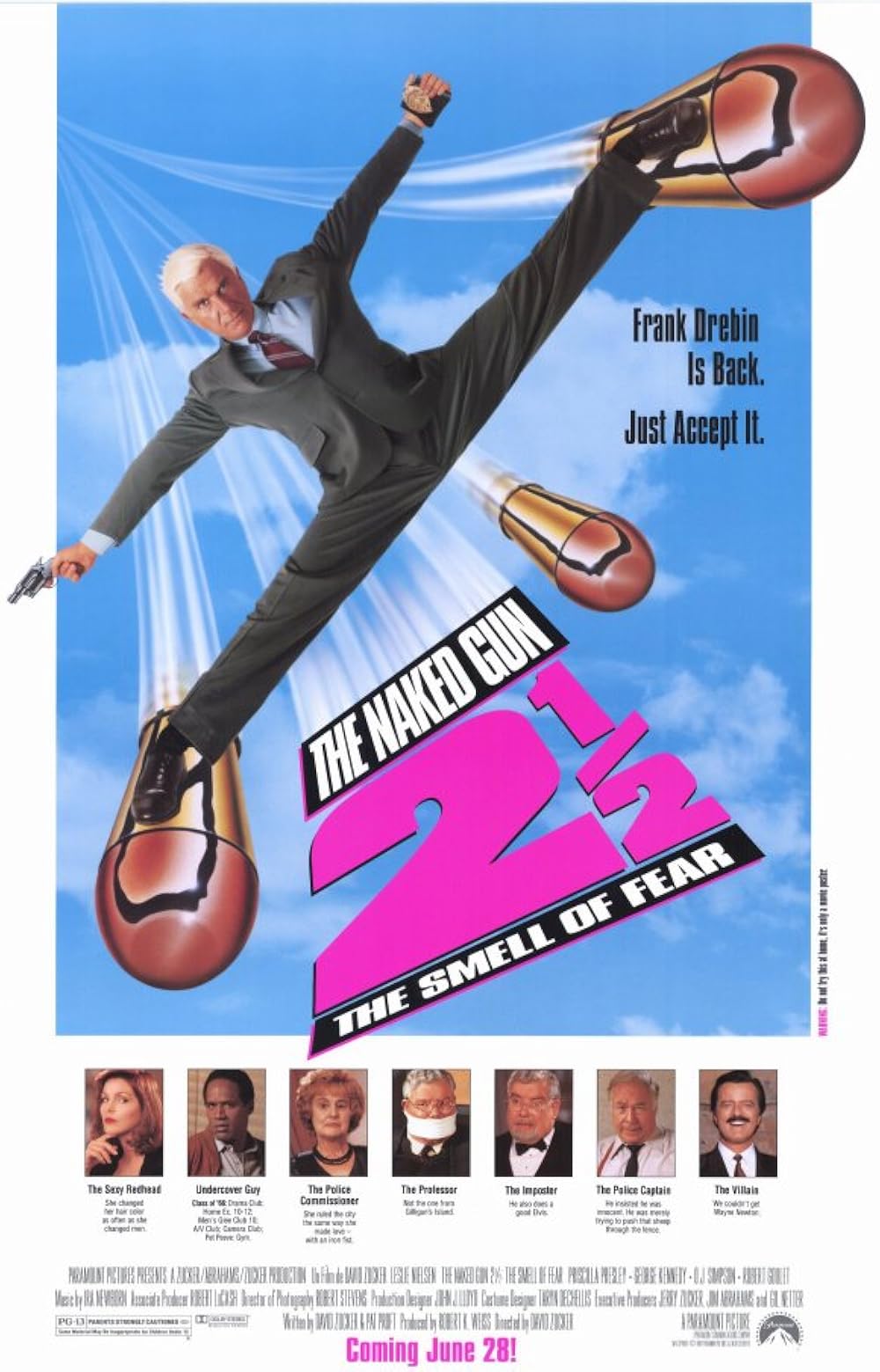 The Naked Gun 2½: The Smell of Fear 1991 ‧ Comedy/Crime ‧ 1h 25m