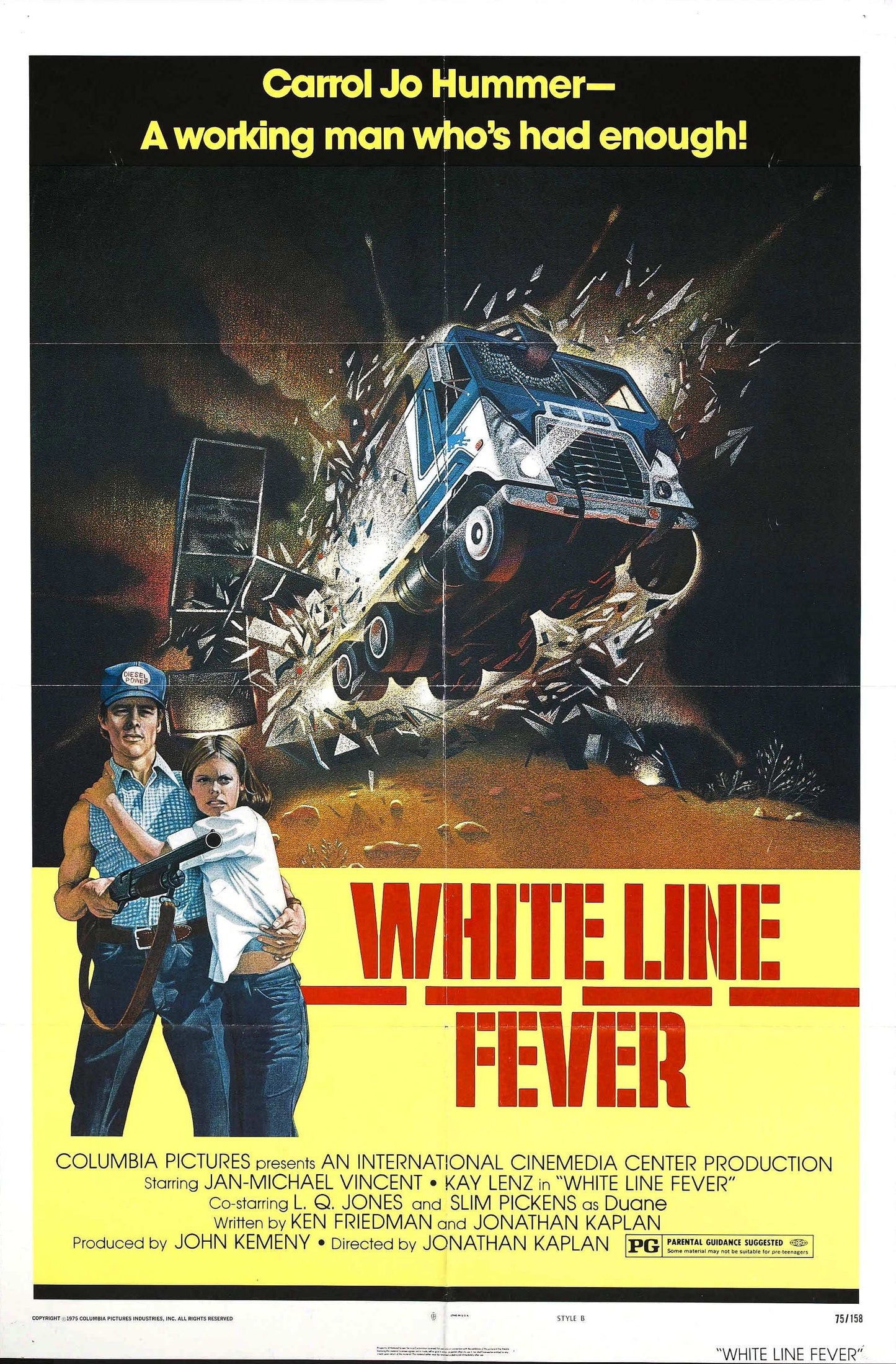 White Line Fever 1975 ‧ Action/Thriller ‧ 1h 30m