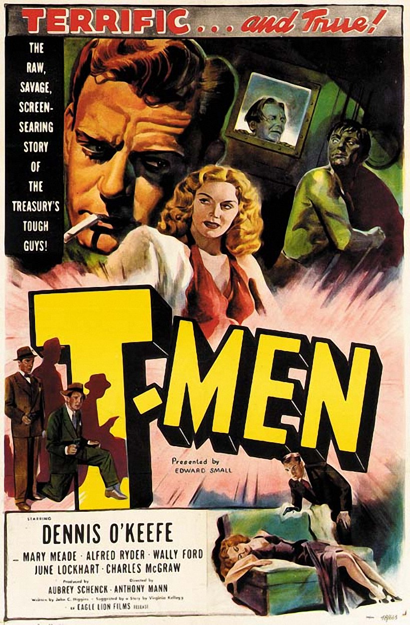 T-Men 1947 ‧ Noir/Crime ‧ 1h 32m