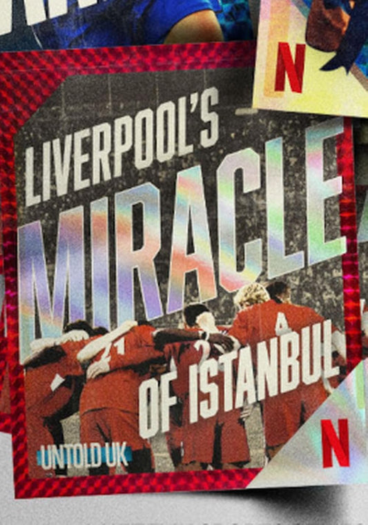 Untold UK: Liverpool's Miracle of Istanbul 2026 TV-14 1h 18m