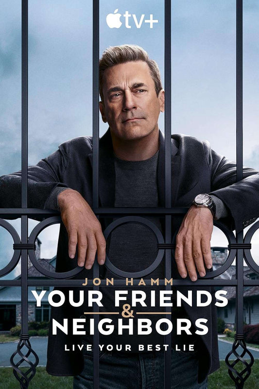 Your Friends & Neighbors 2025 ‧ Dark comedy ‧ 1 season