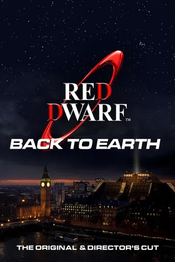 Red Dwarf Back to Earth Complete Pack 2009 Comedy - Sci-Fi - Fantasy