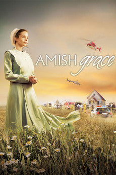 Amish Grace 2010 Action / Biography / Drama