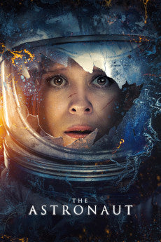 The Astronaut 2025 Action / Horror / Sci-Fi / Thriller