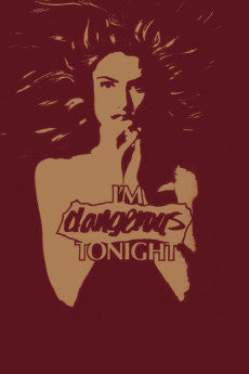 I'm Dangerous Tonight 1990 ‧ Horror/Supernatural ‧ 1h 40m