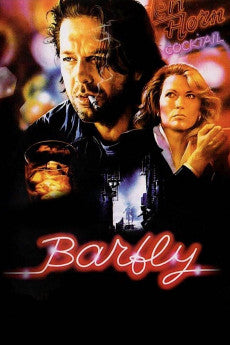 Barfly 1987 Action / Comedy / Drama / Romance