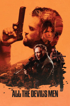 All the Devil's Men 2018 Action / Thriller