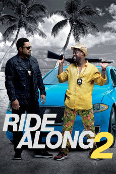 Ride Along 2 2016 Action / Comedy / Crime