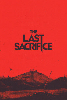 The Last Sacrifice 2024 ‧ Documentary ‧ 1h 34m