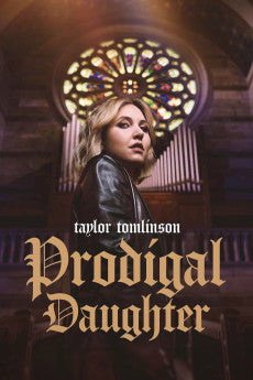 Taylor Tomlinson: Prodigal Daughter 2026 Action / Comedy