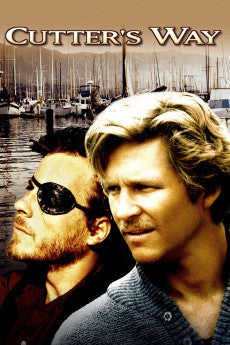 Cutter's Way 1981 ‧ Thriller/Noir ‧ 1h 49m