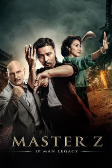 Master Z: The Ip Man Legacy 2018 [CN] Action / Biography / Crime / Drama