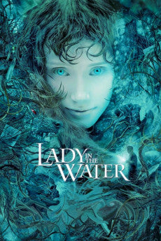 Lady in the Water 2006 Action / Drama / Fantasy / Mystery / Thriller