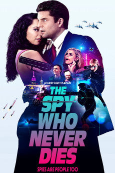 The Spy Who Never Dies 2022 Action / Comedy / Romance / Thriller
