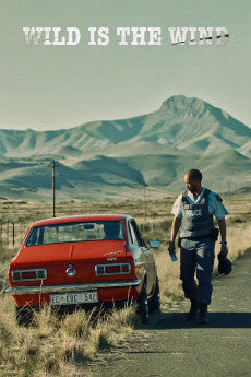 Wild Is the Wind 2022 Action / Crime / Drama