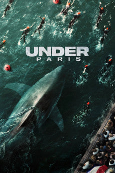 Under Paris 2024 [FRENCH] Action / Drama / Horror / Sport / Thriller