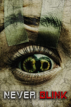 Never Blink 2025 Horror / Sci-Fi / Thriller
