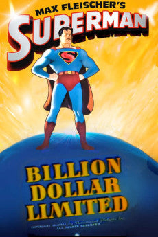 Superman: Billion Dollar Limited 1942 Action / Adventure / Animation / Crime / Family / Fantasy / Sci-Fi