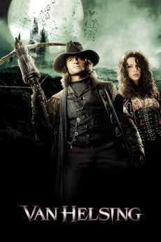 Van Helsing 2004 Action / Adventure / Fantasy / Mystery / Thriller