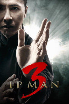 Ip Man 3 2015 [CN] Action / Biography / Crime / Drama / History