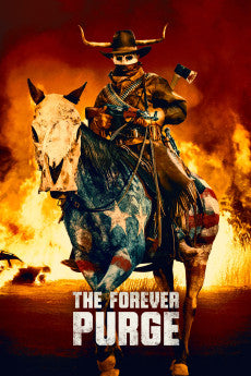 The Forever Purge 2021 Action / Crime / Drama / Horror / Thriller / Western