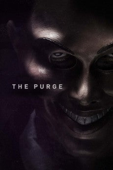 The Purge 2013 Action / Horror / Sci-Fi / Thriller
