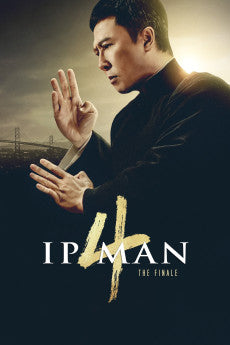 Ip Man 4: The Finale 2019 [CN] Action / Biography / Drama / History