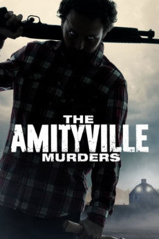 The Amityville Murders 2018 Horror