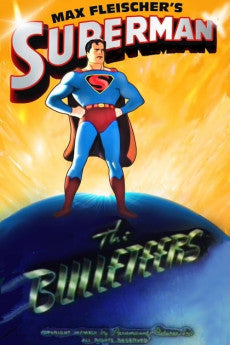 Superman: The Bulleteers 1942 Action / Adventure / Animation / Family / Fantasy / Sci-Fi