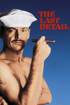 The Last Detail 1973 Action / Comedy / Drama