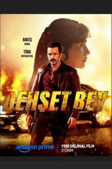 Dehset Bey 2025 [TURKISH] Action / Drama / Romance