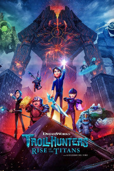 Trollhunters: Rise of the Titans 2021 Action / Adventure / Animation / Comedy / Drama / Family / Fantasy