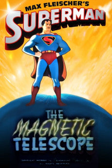 Superman: The Magnetic Telescope 1942 Action / Adventure / Animation / Family / Fantasy / Sci-Fi