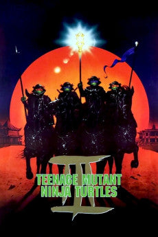 Teenage Mutant Ninja Turtles III 1993 Action / Adventure / Comedy / Family / Fantasy / Sci-Fi