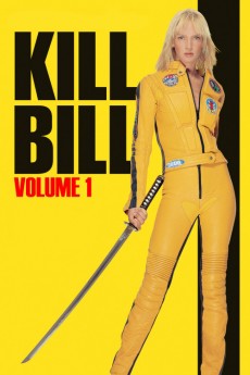 Kill Bill: Vol. 1 2003 Action / Crime / Drama / Thriller